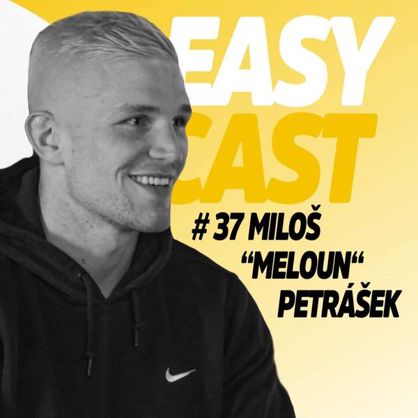 EASY CAST | Jakub Koťák Kotek
